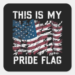Patriotic American This Is My Pride Flag USA Square Sticker