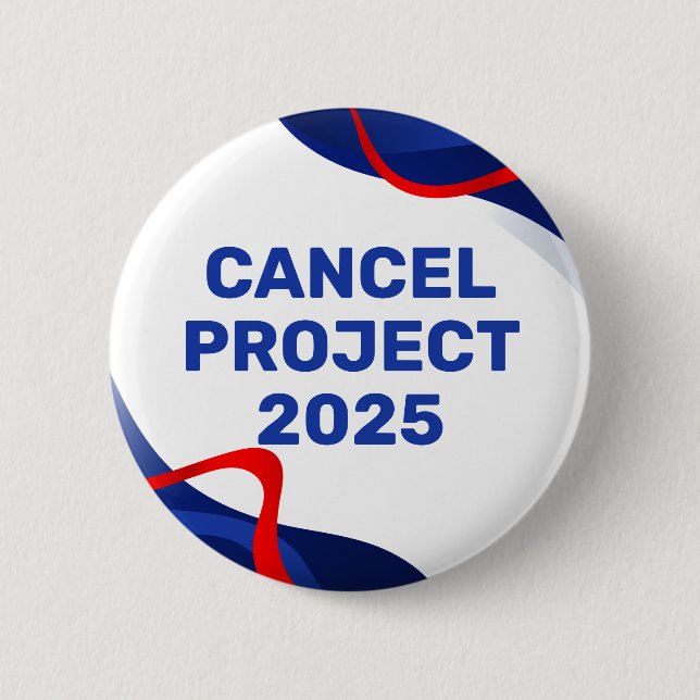Patriotic Anti Project 2025 Button Political (Front)
