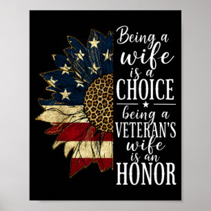 Patriotic Being A Veterans Wife Is An Honour Poster