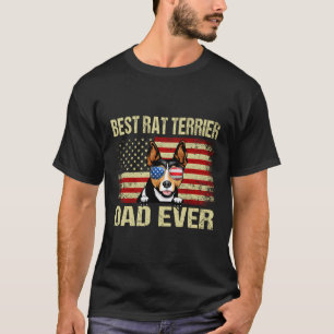 Patriotic Best Dad Ever Rat Terrier Dog Fathers Da T-Shirt