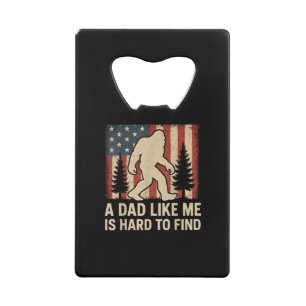 Patriotic Bigfoot A Dad Like Me Is Hard To Find Fu