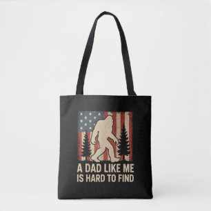 Patriotic Bigfoot A Dad Like Me Is Hard To Find Fu Tote Bag