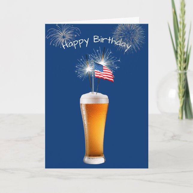 Patriotic Birthday Beer With Sparklers Card (Front)