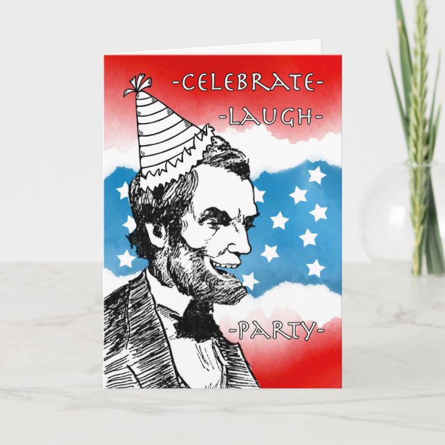 Patriotic Birthday with Abraham Lincoln Laughing Card (Front)