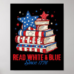 Patriotic Bookish 4th Of July Read White Blue Sinc Poster