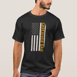 Patriotic Caregiving Nurse Nursing Careviger Dad T-Shirt