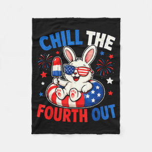 Patriotic Chill The Fourth Out Funny Bunny 4th Of Fleece Blanket