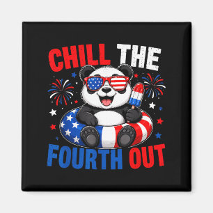 Patriotic Chill The Fourth Out Funny Panda 4th Of Magnet