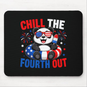 Patriotic Chill The Fourth Out Funny Panda 4th Of Mouse Pad