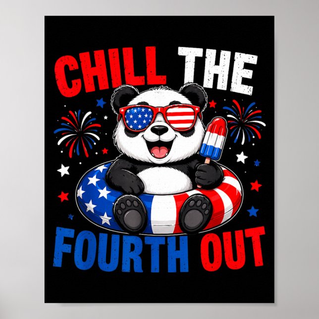 Patriotic Chill The Fourth Out Funny Panda 4th Of Poster (Front)