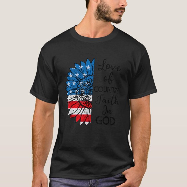 Patriotic Christian Love Country Faith In God USA  T-Shirt (Front)