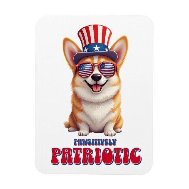 Patriotic Corgi - Pawsitively Patriotic  Magnet (Vertical)