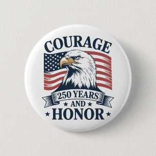 Patriotic Courage Honor Legacy USA Theme 6 Cm Round Badge