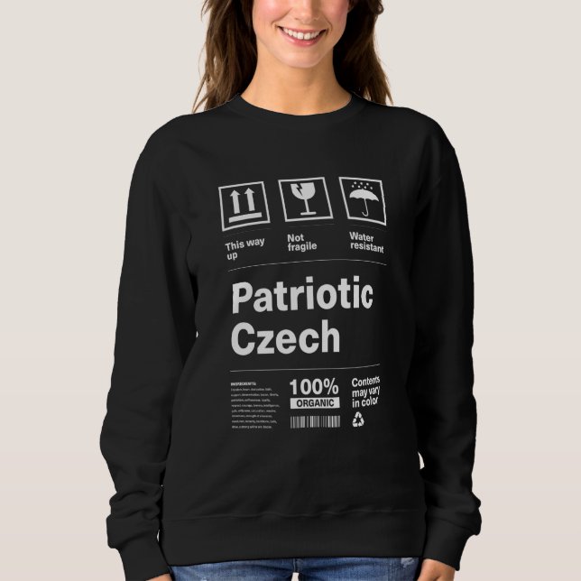Patriotic Czech Patriotism Czech Republic Country  Sweatshirt (Front)