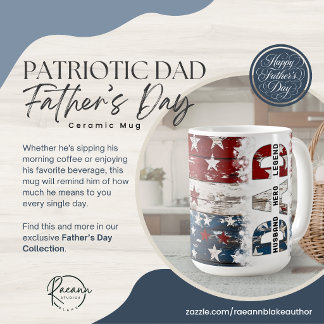 Patriotic Dad Father's Day Ceramic Mug