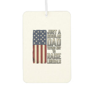 Patriotic Dad Vintage Flag Quote Shirt Design_1 Car Air Freshener