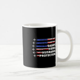Patriotic Daddy Protector Daddy Us Flag Coffee Mug