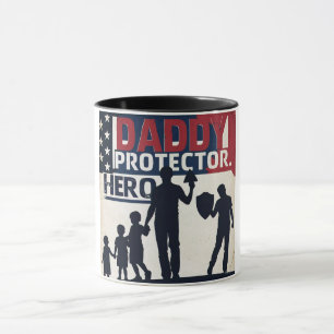 Patriotic Daddy Protector Hero Dad Mug
