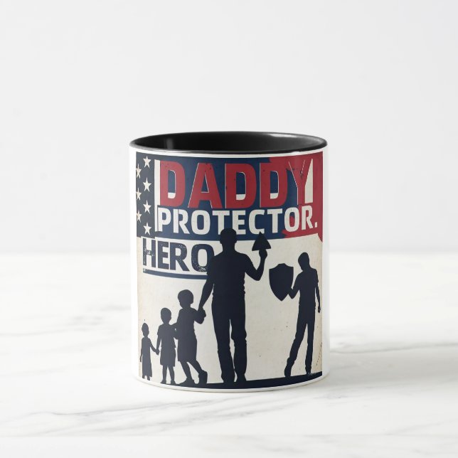Patriotic Daddy Protector Hero Dad Mug (Center)