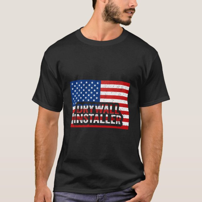 Patriotic Drywall Installer 4Th Of July Usa Flag D T-Shirt (Front)