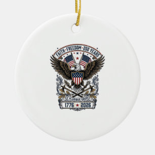 Patriotic Eagle 250 Years Vintage Freedom Ceramic Ornament