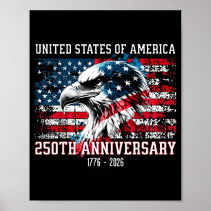 Patriotic Eagle American Flag 250th Anniversary Poster