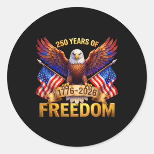 Patriotic Eagle And Flag 250 Years 1776-2026 4th O Classic Round Sticker