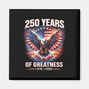 Patriotic Eagle And Flag 250 Years 1776-2026 4th O Magnet