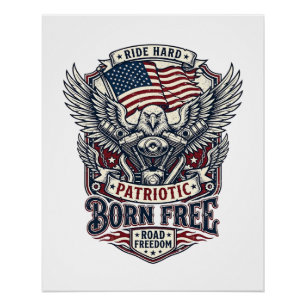 Patriotic Eagle Engine Biker Road Freedom Patriot Poster