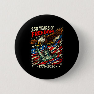 Patriotic eagle flag liberty 1776-2026 250 years 6 cm round badge