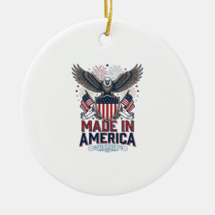 Patriotic Eagle Made in America 4th of July Shirt_ Ceramic Ornament