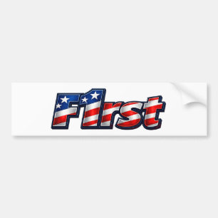 Patriotic F1rst Flag Design Bumper Sticker