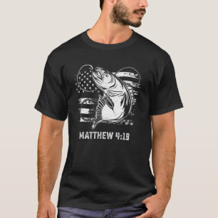 Patriotic Fisherman Bible Verse Fishers of Men Mat T-Shirt