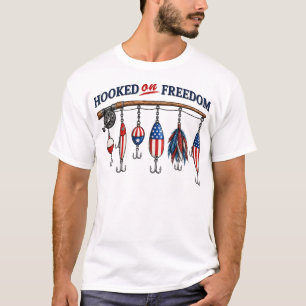 Patriotic Fishing Hooked on Freedom T-Shirt