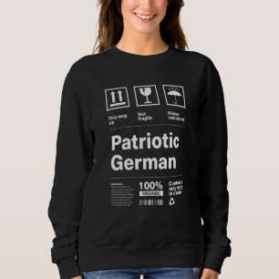 Patriotic German Patriotism Germany Country Pride Sweatshirt