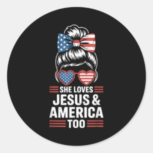 Patriotic girl loves jesus and america too america classic round sticker