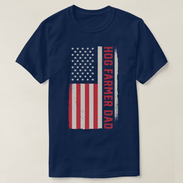 Patriotic Hog Farming Farm Agriculture Pig Farmer  T-Shirt (Design Front)