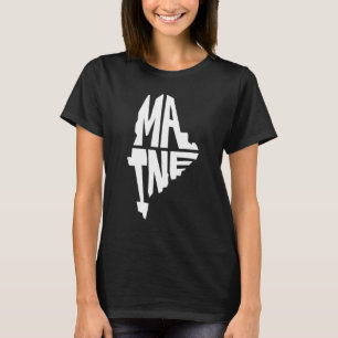 Patriotic Home State Map of Maine Text Shape Desig T-Shirt