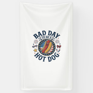 Patriotic Hot Dog Bad Day Funny 4th of July Shirt_ Banner
