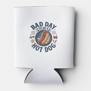 Patriotic Hot Dog Bad Day Funny 4th of July Shirt_ Can Cooler