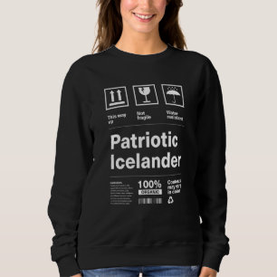 Patriotic Icelander Patriotism Icelandic Country P Sweatshirt