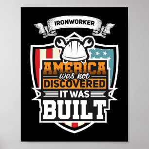 Patriotic Ironworker America Construction Welder Poster