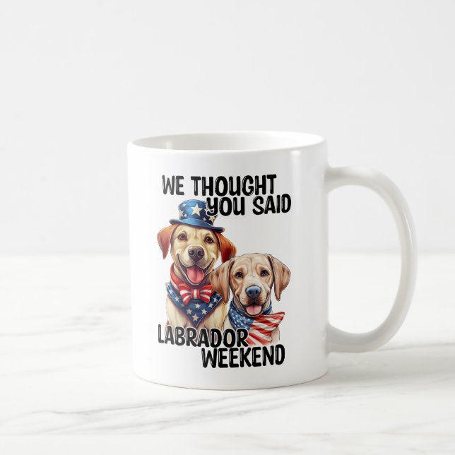 Patriotic Labrador Dogs Quote Funny Humour Coffee Mug (Right)