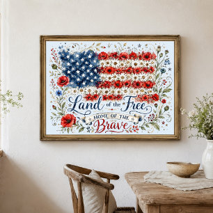 Patriotic Land Of Free Home of Brave Flag Floral  Poster