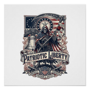 Patriotic Liberty Reaper Dark Patriot Skeleton & R Poster