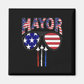 Patriotic Mayor 4th Of July Usa American Flag Magnet