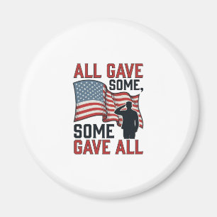 Patriotic Memorial All Gave Some Some Gave All Shi Magnet