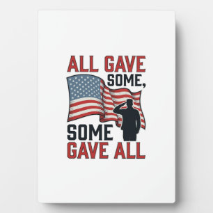 Patriotic Memorial All Gave Some Some Gave All Shi Plaque