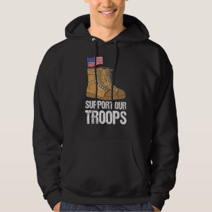 Patriotic Military Support Our Troops Hoodie