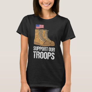 Patriotic Military Support Our Troops T-Shirt